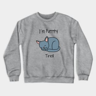 I'm Purrrty Tired - Mr Fronds Cat Crewneck Sweatshirt